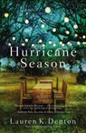Hurricane Season - Lauren K. Denton - 9780718084257