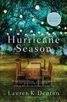 Hurricane Season - Lauren K. Denton - 9780718084257