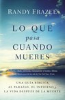Lo que pasa cuando mueres - Randy Frazee - 9780718086244