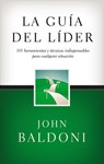 La guía del líder - John Baldoni - 9780718086800