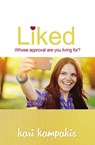 Liked - Kari Kampakis - 9780718087241