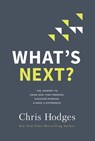 What's Next? - Chris Hodges - 9780718091576
