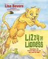Lizzy the Lioness - Lisa Bevere - 9780718096588