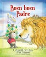 Buen buen Padre - Chris Tomlin ; Pat Barrett - 9780718097776