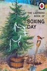 The Ladybird Book of Boxing Day - Jason Hazeley ; Joel Morris - 9780718184865