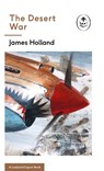 The Desert War - James Holland - 9780718186500