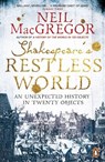 Shakespeare's Restless World - Dr Neil MacGregor - 9780718195700
