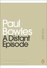 A Distant Episode - Paul Bowles - 9780718196295