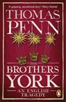 The Brothers York - Thomas (Publishing Director | Penguin Press) Penn - 9780718197285