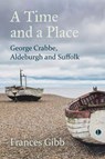 A Time and a Place - Frances Gibb - 9780718896133