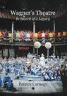 Wagner's Theatre - Patrick Carnegy - 9780718897420