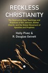 Reckless Christianity - Pivec Holly - 9780718897673