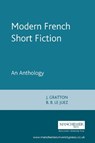 Modern French Short Fiction - J. Gratton ; B. B. Le Juez - 9780719042119