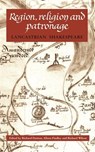 Region, Religion and Patronage - Richard Dutton ; Alison Findlay ; Richard Wilson - 9780719063695