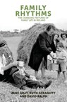 Family Rhythms - Jane Gray ; Ruth Geraghty ; David Ralph - 9780719091520