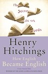The Secret Life of Words - Henry Hitchings - 9780719564550