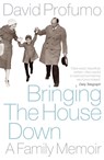 Bringing the House Down - David Profumo - 9780719566097