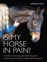 Is My Horse in Pain? - Angela Hall - 9780719835070