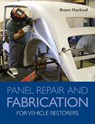 Panel Repair and Fabrication for Vehicle Restorers - Bruce Macleod - 9780719844737