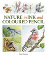 Nature in Ink and Coloured Pencil - Helen Hanson - 9780719844850