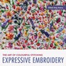 Expressive Embroidery - Chloe Amy Avery - 9780719845161