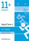 11+ English Rapid Tests Book 1: Year 2, Ages 6-7 - Sian Schofield & Sims ; Goodspeed - 9780721714295