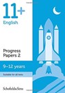 11+ English Progress Papers Book 2: KS2, Ages 9-12 - Patrick Schofield & Sims ; Berry ; Hamlyn - 9780721714745