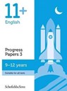 11+ English Progress Papers Book 3: KS2, Ages 9-12 - Patrick Schofield & Sims ; Berry ; Hamlyn - 9780721714752