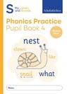 My Letters and Sounds Phonics Practice Pupil Book 4 - Schofield & Sims ; Carol Matchett - 9780721716657