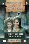 Robin of Sherwood - Queen of the Black Sun - Kenton Hall - 9780722355596