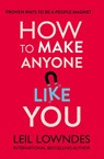 How to Make Anyone Like You - Leil Lowndes - 9780722540244