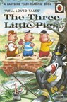 Well-loved Tales: The Three Little Pigs - Vera Southgate - 9780723297581