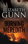 Burning Meredith - Elizabeth Gunn - 9780727829214
