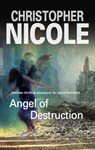 Angel of Destruction - Christopher Nicole - 9780727867391
