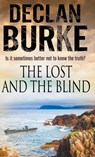 The Lost and the Blind - Declan Burke - 9780727872708
