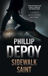Sidewalk Saint - Phillip DePoy - 9780727889577