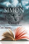 Into the Grey - Clea Simon - 9780727895387