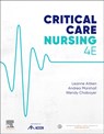 Critical Care Nursing - AITKEN,  Leanne, RN, PhD, GCertMgt, GDipScMed, GCertAcadPrac, BHScHons, FACCCN, FACN, FAAN, Life Member - ACCCN ; Marshall, Andrea (Professor of Intensive Care Nursing, School of Nursing and Midwifery and Menzies Health Institute Queensland, Griffith University, QLD, Australia) ; Chaboyer, Wendy, RN - 9780729542975