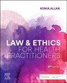 Law and Ethics for Health Practitioners - Sonia (Professor of Law Allan - 9780729544252