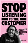 Stop Listening to the Customer - Adam Ferrier - 9780730370574