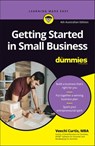 Getting Started in Small Business For Dummies - Veechi Curtis - 9780730384908