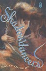 SHADOWDANCERS - Sally Odgers - 9780730450399