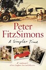 A Simpler Time - Peter FitzSimons - 9780730492511