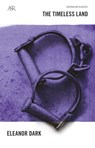 The Timeless Land - Eleanor Dark - 9780730496601