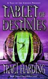 Tablet of Destinies - Traci Harding - 9780730499749