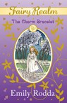 CHARM BRACELET - Emily Rodda - 9780733327995