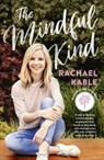 The Mindful Kind - Rachael Kable - 9780733339530