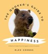 Cearns, A: Quokka's Guide to Happiness - Alex Cearns - 9780733341090