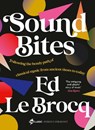 Sound Bites - Ed Le Brocq - 9780733343087