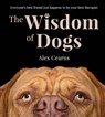 The Wisdom Of Dogs - Alex Cearns - 9780733343506